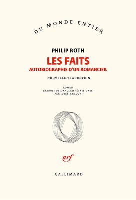 Les faits : Autobiographie dʼun romancier