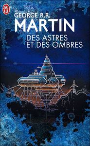 Des astres et des ombres