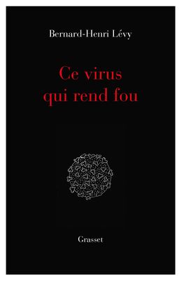 Ce virus qui rend fou