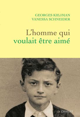 Lʼhomme qui voulait être aimé