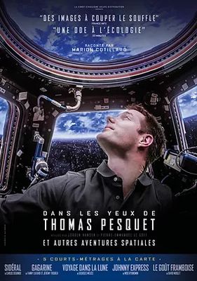 Dans les yeux de Thomas Pesquet