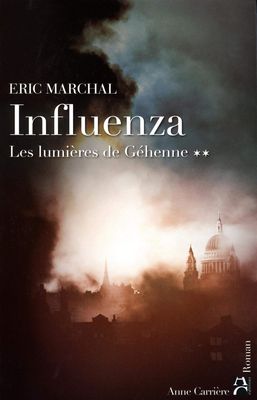 Influenza, Tome 2 : Les lumières de Géhenne