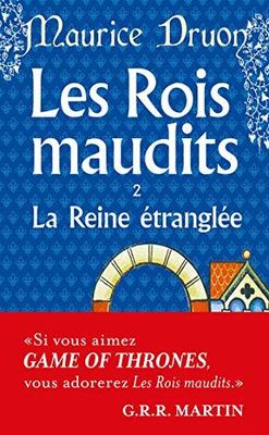 Les rois maudits, Tome 2 : La Reine Étranglée