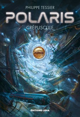 Polaris - Cycle Azure, Tome 2 : Crépuscule