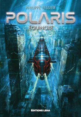 Polaris - Cycle Azure, Tome 3