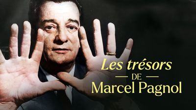 Les trésors de Marcel Pagnol