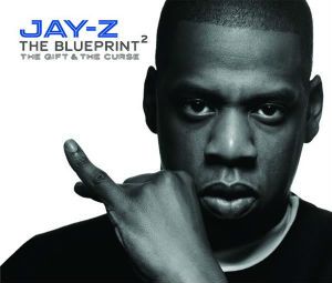 The Blueprint²: The Gift and The Curse