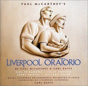 Paul McCartneyʼs Liverpool Oratorio