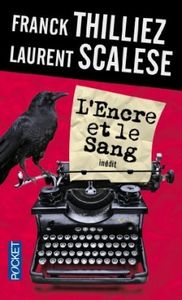 Lʼencre et le sang