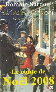 LʼArche de Noël et autres contes