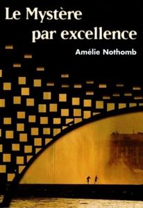 Le mystère par excellence