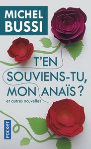 Tʼen souviens-tu mon Anaïs ?
