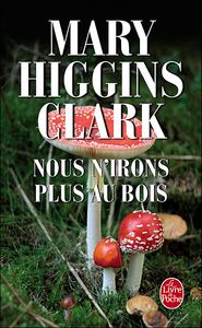 Nous nʼirons plus au bois