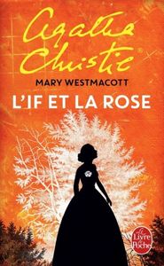 LʼIf et la Rose