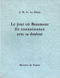 Le Jour où Beaumont fit connaissance avec sa douleur
