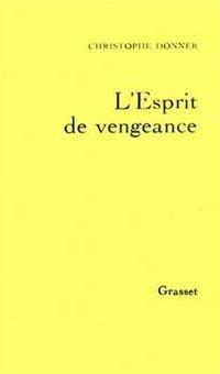 LʼEsprit de vengeance