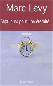 Sept jours pour une éternité...