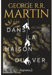 Dans la maison du ver