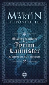 Maximes et Pensées de Tyrion Lannister