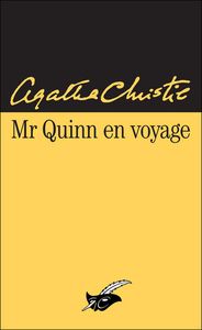 Mr. Quinn en voyage