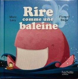 Rire comme une baleine