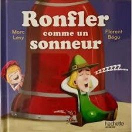 Ronfler comme un sonneur