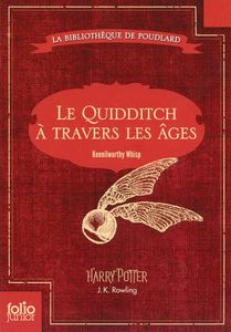 Le Quidditch à travers les âges