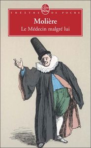 Le Médecin malgré lui