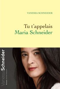 Tu tʼappelais Maria Schneider