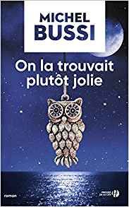 On la trouvait plutôt jolie