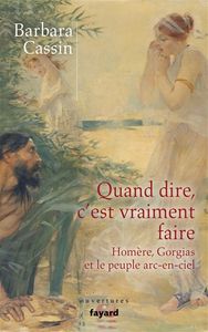 Quand dire, cʼest vraiment faire