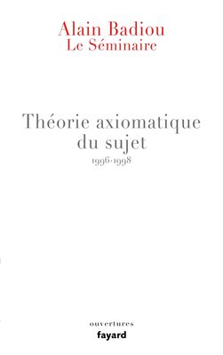Le Séminaire - Théorie axiomatique du sujet