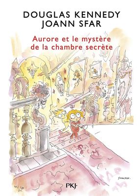 Les fabuleuses aventures dʼAurore, Tome 2 : Aurore et le mystère de la chambre secrète